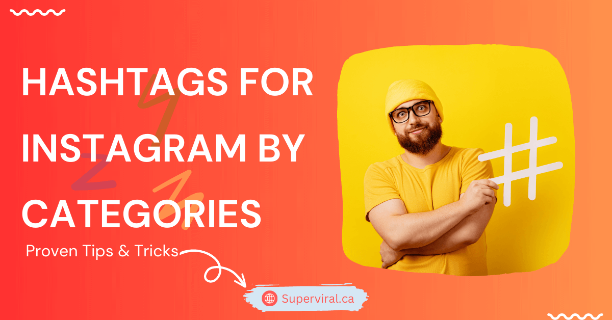 Best Instagram Hashtags by Categories and Niches