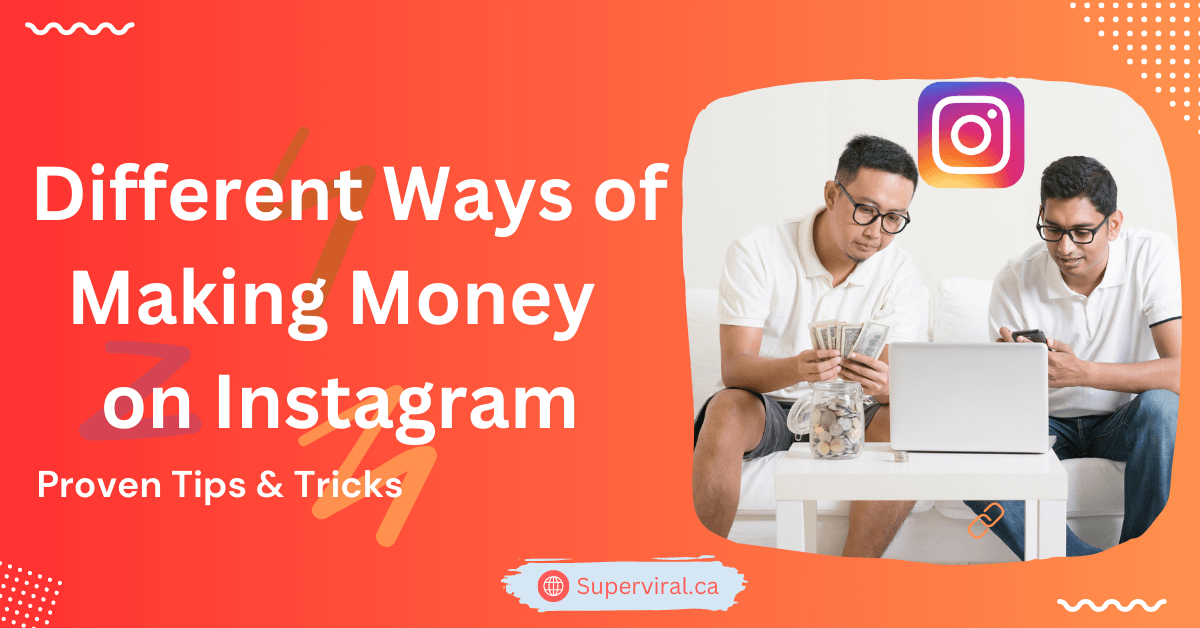 Different Ways of Making Money on Instagram