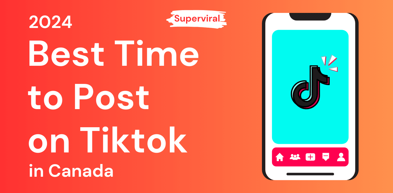 Best Time to Post on TikTok Canada